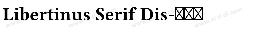Libertinus Serif Dis字体转换